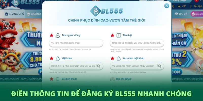 Điền thông tin để đăng ký BL555 nhanh chóng