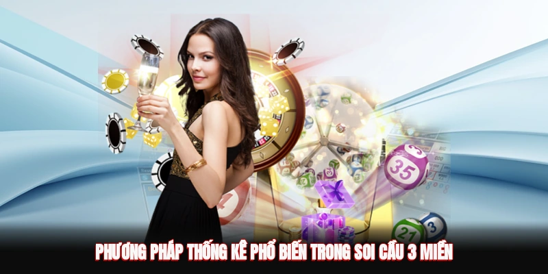 Phương pháp thống kê phổ biến trong phân tích xổ số và soi cầu 3 miền