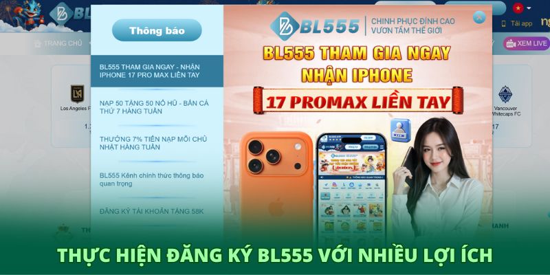 Thực hiện đăng ký BL555 với nhiều lợi ích